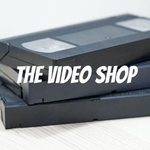 The Video Shop