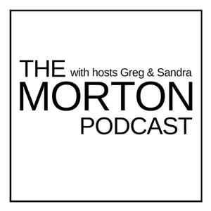 The Morton Podcast