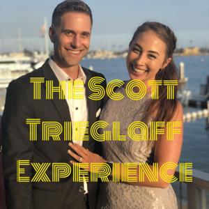 The Scott Trieglaff Experience