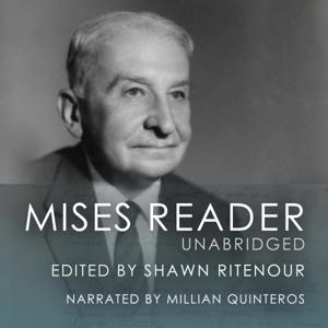 The Mises Reader Unabridged