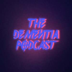 The Dementia Podcast