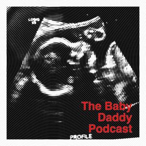 The Baby Daddy Podcast