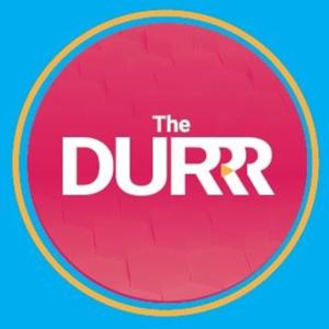 The Durrr Podcast