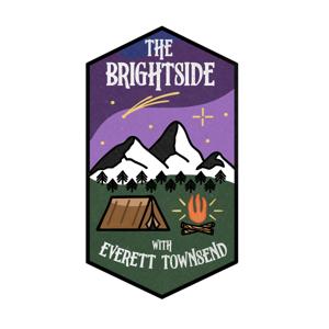 The Bright Side with Everett Townsend