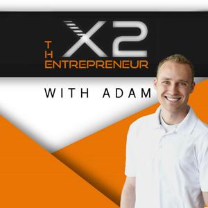 The X2 Entrepreneur Podcast