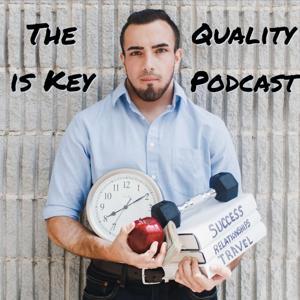 The Quality is Key Podcast