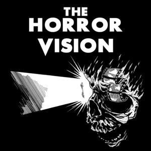 The Horror Vision by The Horror Vision