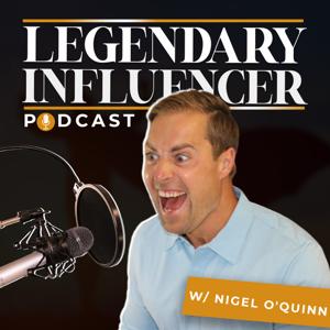 Legendary Influencer Podcast