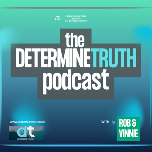 The determinetruth Podcast