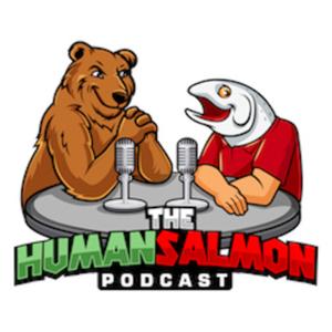 The Human Salmon Podcast