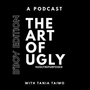 The Art of Ugly Podcast