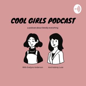 Cool Girls Podcast