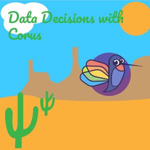 Data Decisions with Corus