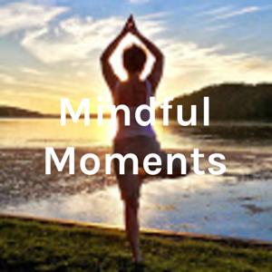 Mindful Moments