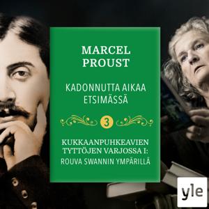 Kadonnutta aikaa etsimässä 3