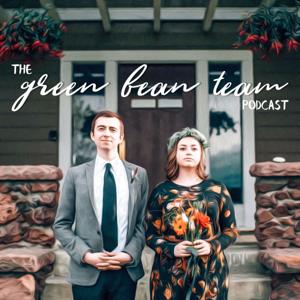 The Green Bean Team Podcast