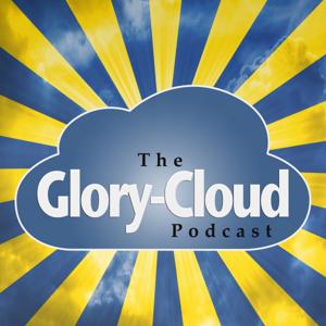 The Glory-Cloud Podcast by Chris Caughey and Charles Lee Irons