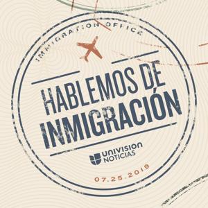 Hablemos de inmigración