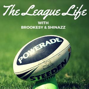 The League Life - NRL Podcast