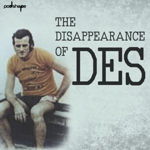 The Disappearance of Des by Podshape