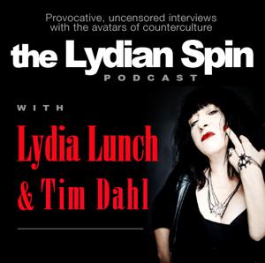 The Lydian Spin by Lydia Lunch