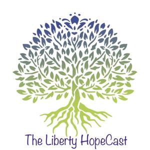 The Liberty HopeCast