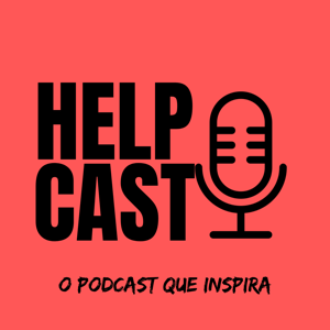HelpCast | Naitor Penha
