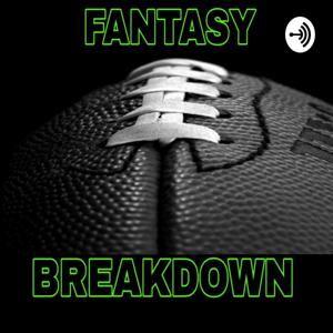 Fantasy Football Breakdown