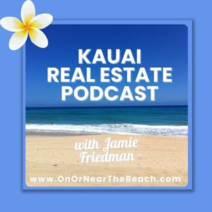 Kauai Real Estate Podcast