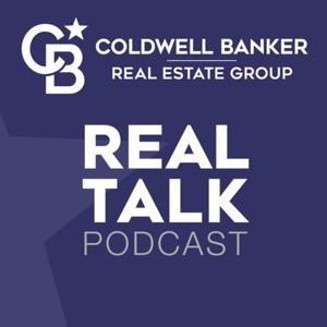 Real Talk - Coldwell Banker Real Estate Group