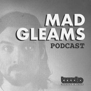 Mad Gleams Podcast