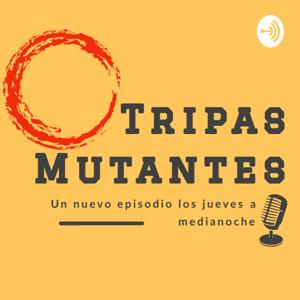 Tripas Mutantes