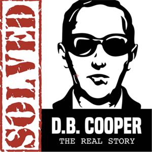 Solved! D.B. Cooper The Real Story by principiamedia