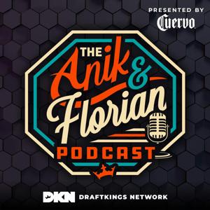 The Anik & Florian Podcast by Draftkings Network