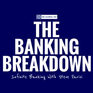 The Banking Breakdown With Steve Parisi