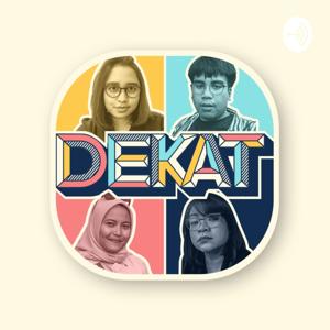 DEKAT Podcast
