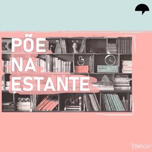 Põe na Estante by Rádio Guarda-Chuva