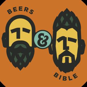 Beers & Bible Podcast