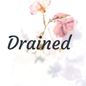Drained