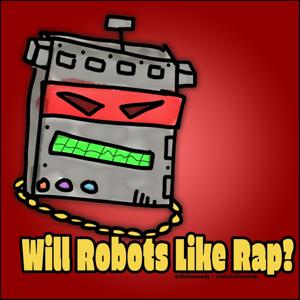 Will Robots Like Rap?