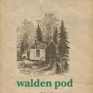 Walden Pod by Emerson Green