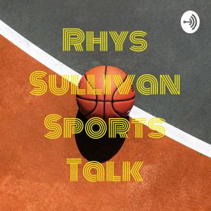 Rhys Sullivan Sports Talk