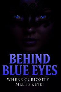 Behind Blue Eyes Podcast - Unlock the secrets of desire