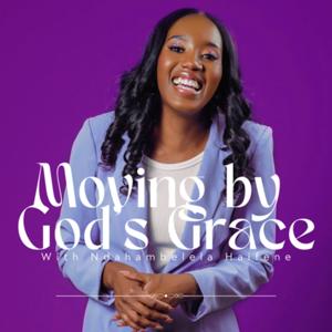 Moving by God’s Grace