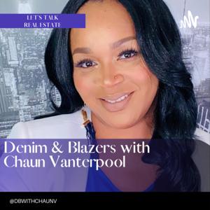 Denim & Blazers with Chaun Vanterpool