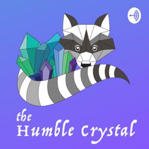 The Humble Crystal Cast