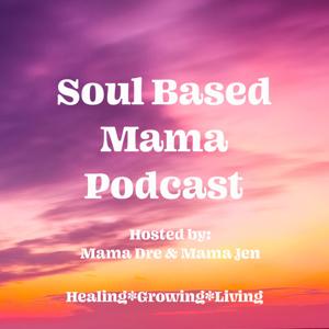 Soul Based Mama