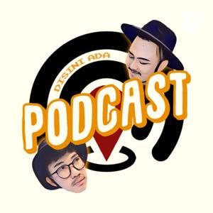 Disini ada podcast