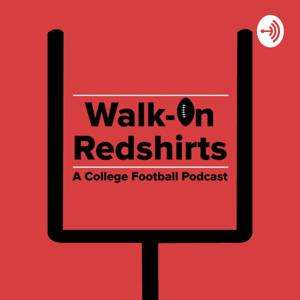 Walk-on Redshirts: A College Football Podcast