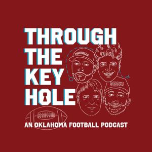 Through the Keyhole: An Oklahoma Football Podcast by KeyholePod.com